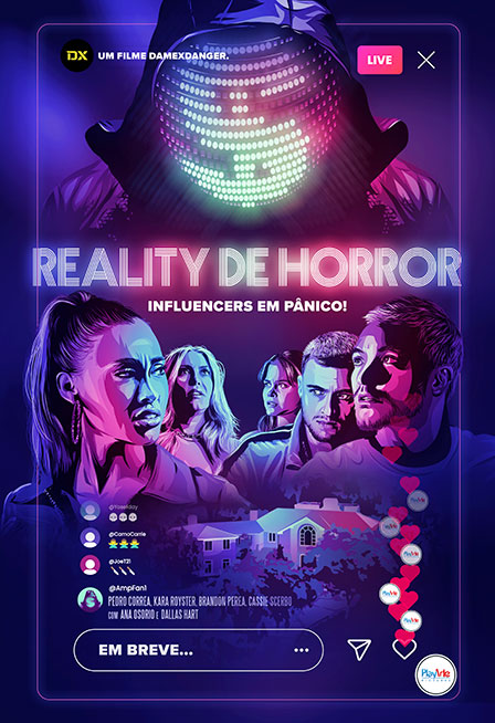 REALITY DE HORROR - INFLUENCERS EM PÂNICO