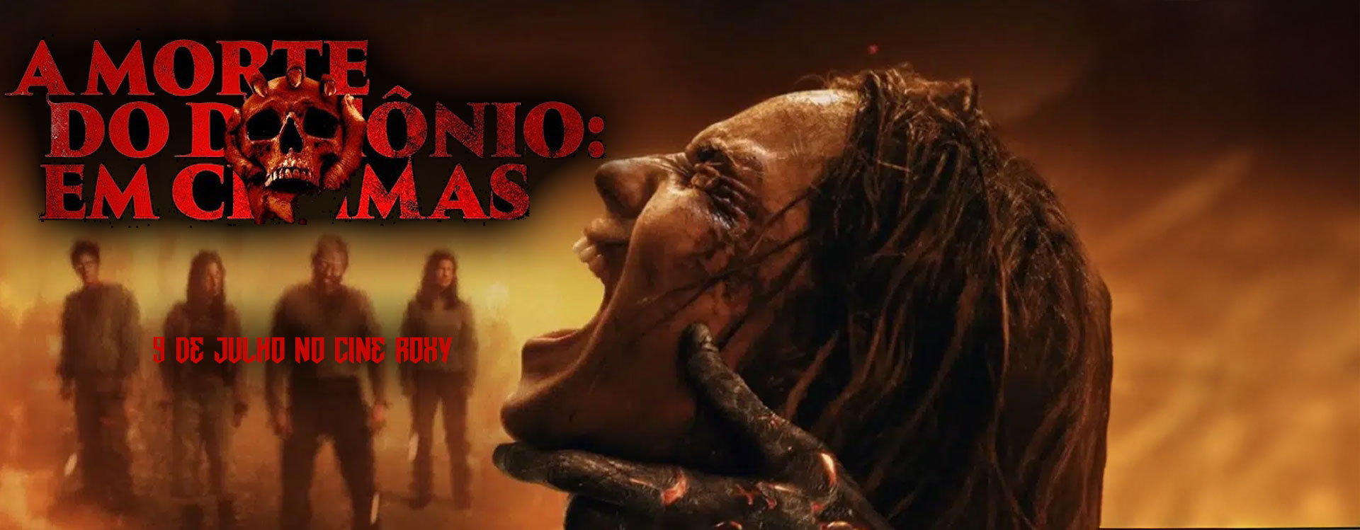 A MORTE DO DEMÔNIO: EM CHAMAS