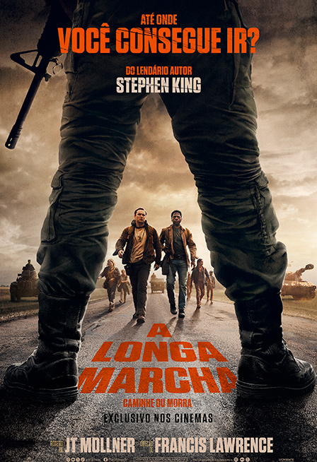 A LONGA MARCHA: CAMINHE OU MORRA