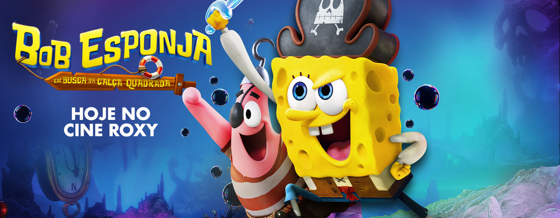 BOB ESPONJA: EM BUSCA DA CALÇA QUADRADA