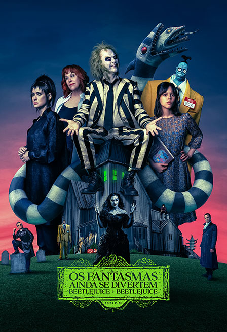 OS FANTASMAS AINDA SE DIVERTEM - BEETLEJUICE BEETLEJUICE