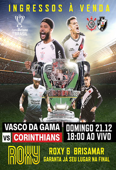 COPA DO BRASIL - VASCO X CORINTHIANS