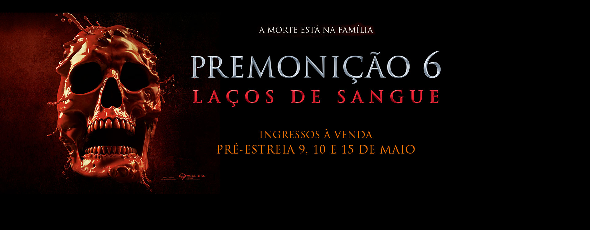 PREMONICÃO 6: LAÇOS DE SANGUE